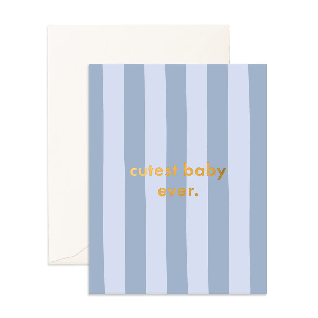 Cutest Baby Ever Card