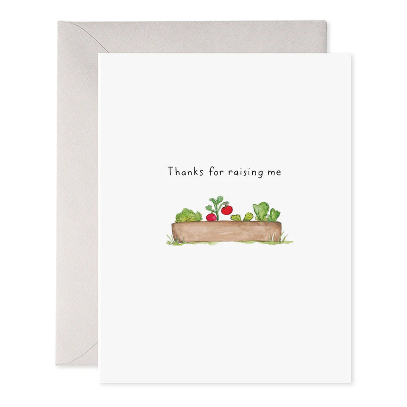 Thanks For Raising Me Card