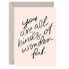 You Are All Kinds of Wonderful Card