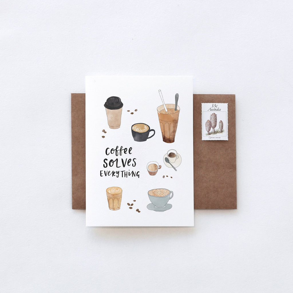 Coffee Solves Everything Card