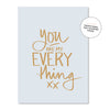MY EVERYTHING CARD